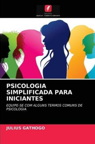 Cover of Psicologia Simplificada Para Iniciantes