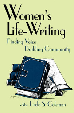 Cover of Womens Life-Writing Finding Voice