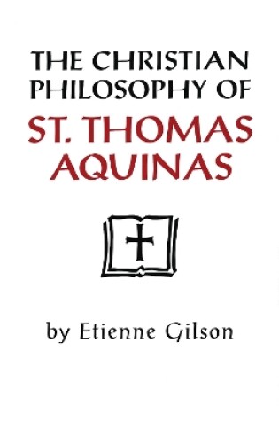 Cover of Christian Philosophy of St. Thomas Aquinas
