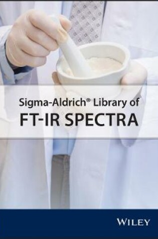 Cover of Sigma–Aldrich Library of FTIR Spectra