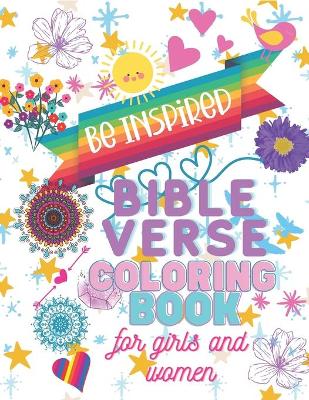 Book cover for Be Inspired - Bible Verse Coloring Book for Girls and Women