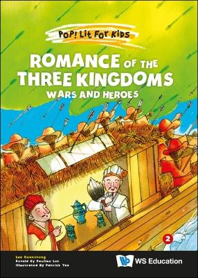 Book cover for Romance Of The Three Kingdoms: Wars And Heroes