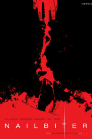 Cover of Nailbiter: The Murder Edition Volume 1