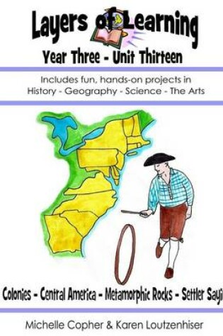 Cover of Layers of Learning Year Three Unit Thirteen