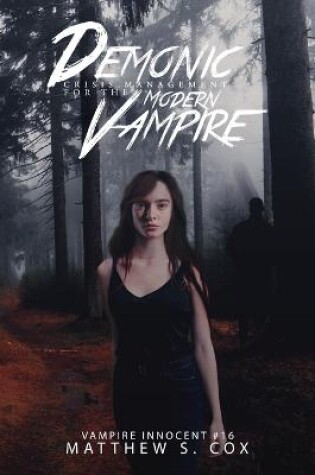 Cover of Demonic Crisis Management for the Modern Vampire