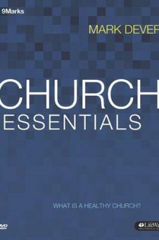 Cover of Church Essentials: What Is a Healthy Church? DVD Leader Kit
