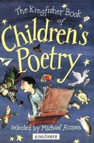 Cover of The Kingfisher Book of Children's Poetry