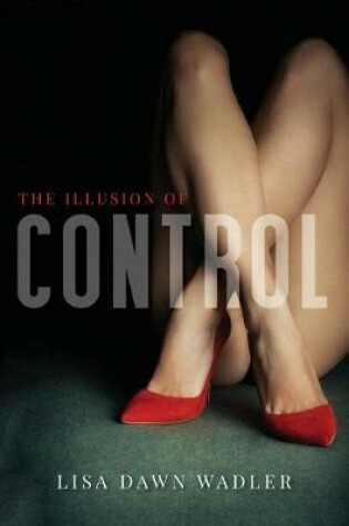 Cover of The Illusion of Control