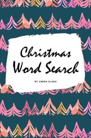 Cover of Christmas Word Search Puzzle Book - Hard Level (6x9 Puzzle Book / Activity Book)