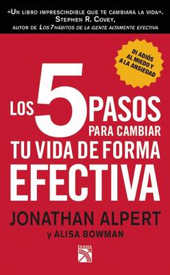 Book cover for Los 5 Pasos Para Cambiar Tu Vida de Forma Efectiva