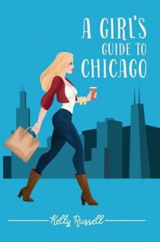 Cover of A Girl's Guide to Chicago