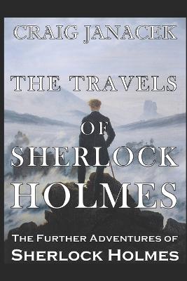 Book cover for The Travels of Sherlock Holmes