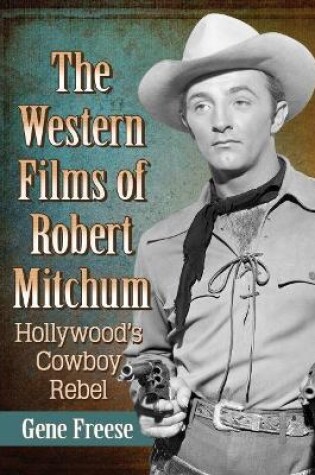 Cover of The Western Films of Robert Mitchum