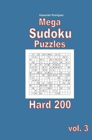 Cover of Mega Sudoku Puzzles - Hard 200 vol. 3