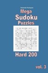 Book cover for Mega Sudoku Puzzles - Hard 200 vol. 3