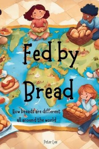 Cover of Fed by Bread