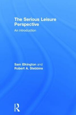 Cover of The Serious Leisure Perspective