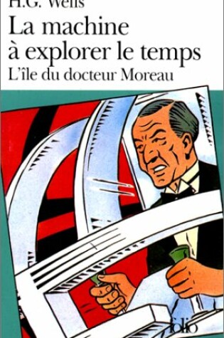 Cover of La Machine a Explorer Le Temps/L' Ile Du Docteur Moreau
