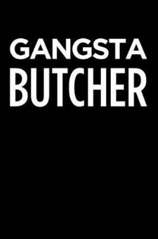 Cover of Gangsta Butcher