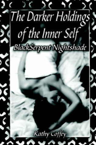 Cover of The Darker Holdings of the Inner Self