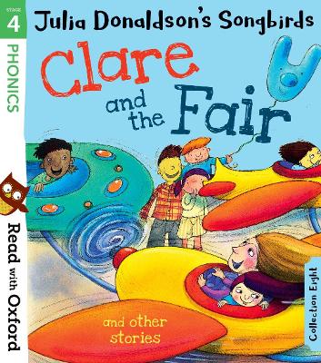 Book cover for Read with Oxford: Stage 4: Julia Donaldson's Songbirds: Clare and the Fair and Other Stories