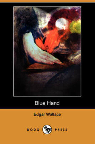 Cover of Blue Hand (Dodo Press)