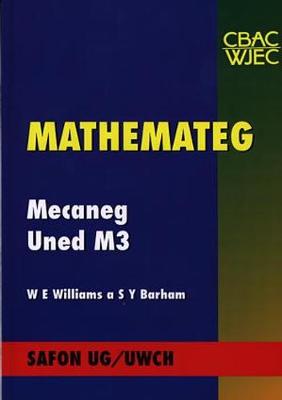 Book cover for Mathemateg Mecaneg Uned M3: Safon UG/Uwch