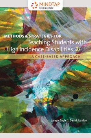 Cover of Mindtap Education, 1 Term (6 Months) Printed Access Card for Boyle/Scanlon'smethods and Strategies for Teaching Students with High Incidence Disabilities, 2nd