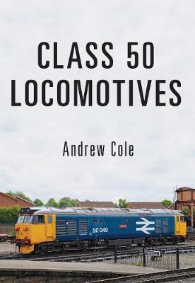 Book cover for Class 50 Locomotives