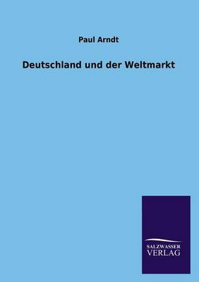 Book cover for Deutschland und der Weltmarkt