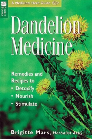 Cover of Dandelion Medicine