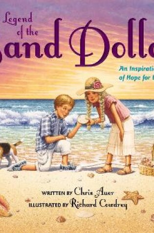 Cover of The Legend of the Sand Dollar, Newly Illustrated Edition