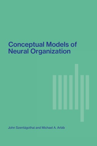 Cover of Conceptual Models of Neural Organization