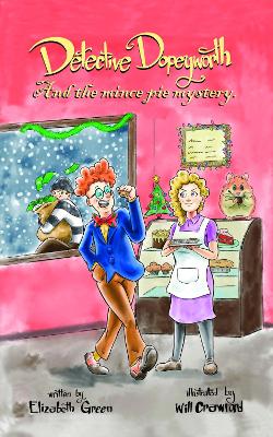 Book cover for Detective Dopeyworth and the Mince Pie Mystery