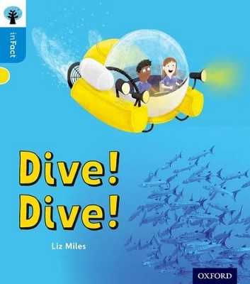 Book cover for Oxford Reading Tree inFact: Oxford Level 3: Dive! Dive!
