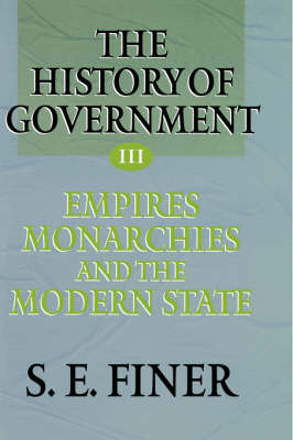 Book cover for Volume III: Empires, Monarchies, and the Modern State