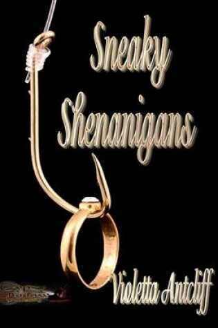 Cover of Sneaky Shenanigans