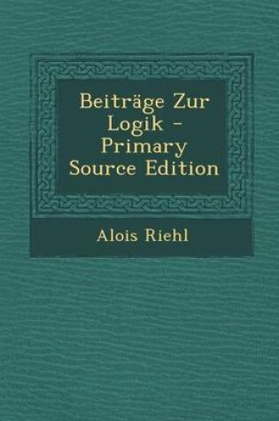 Cover of Beitrage Zur Logik