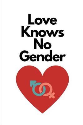 Book cover for Love Knows No Gender