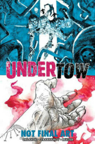 Cover of Undertow Volume 1: Boatman's Call