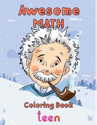 Book cover for Awesome Math coloring book teen