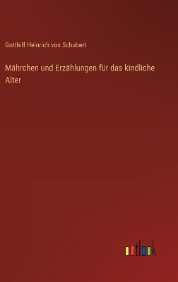 Book cover for Mährchen und Erzählungen für das kindliche Alter