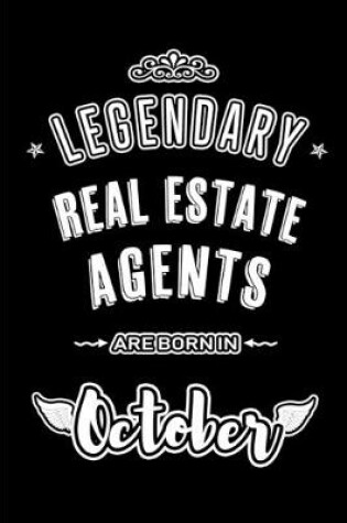 Cover of Legendary Real Estate Agents are born in October