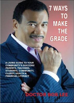 Book cover for 7 Ways to Make the Grade