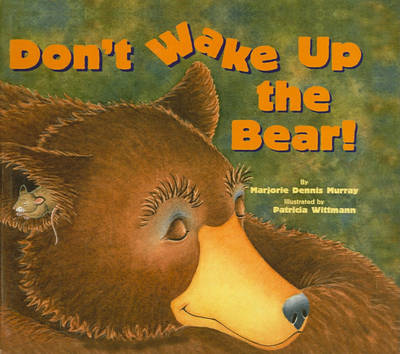 Book cover for Don't Wake Up the Bear!