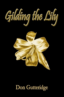 Book cover for Gilding the Lily