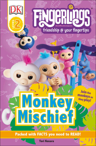 Book cover for DK Readers Level 2: Fingerlings: Monkey Mischief