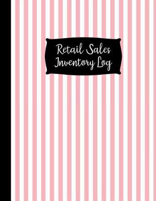 Book cover for Retail Sales Inventory Log