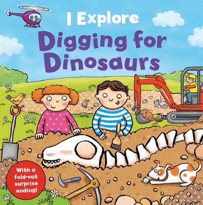 Cover of I Explore Digging for Dinosaurs