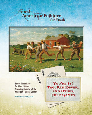 Book cover for You're It! Tag, Red Rover, and Other Folk Games